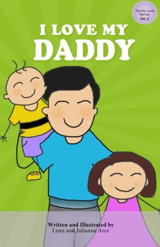 I Love My Daddy (Family Love Series, Band 2) Parents & Children