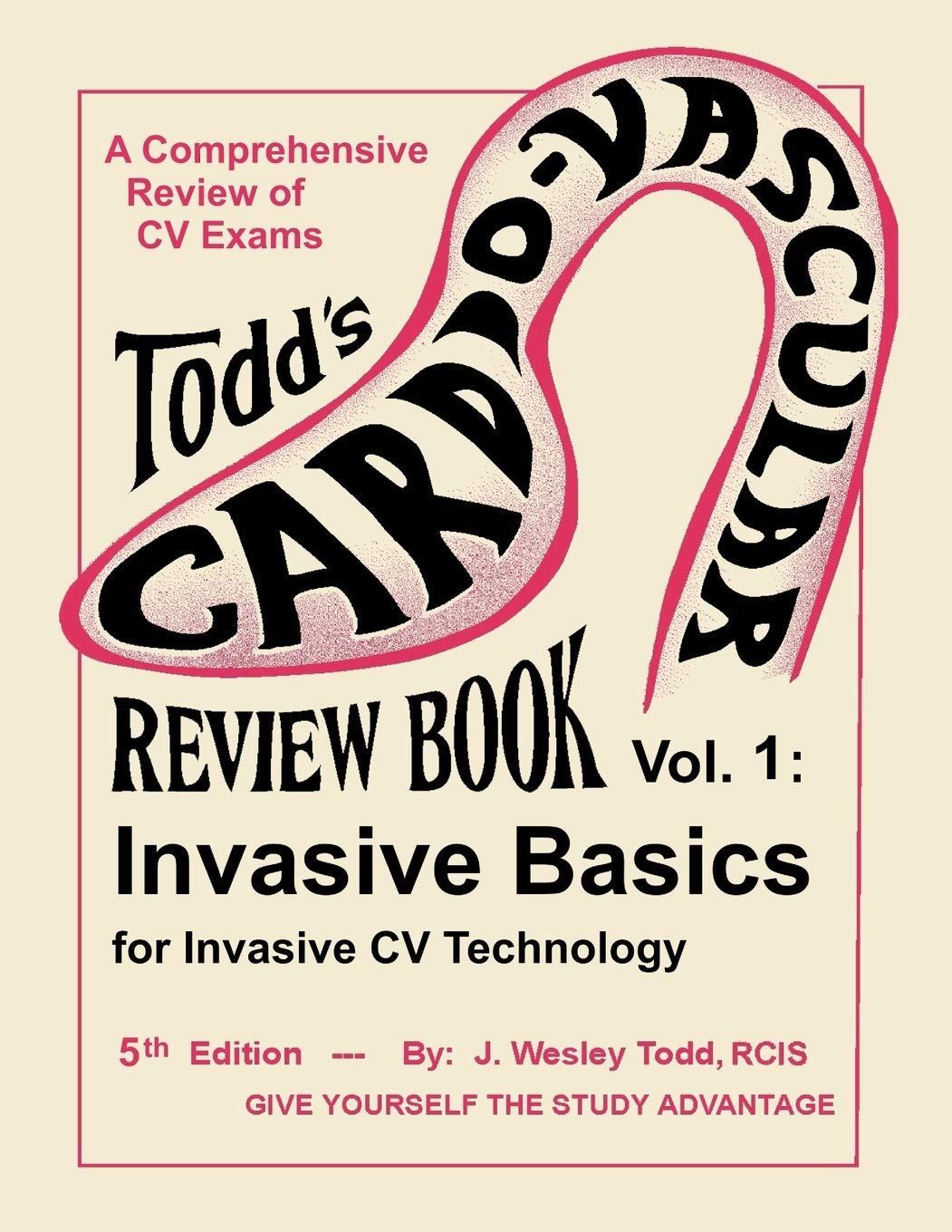Todd's Cardiovascular Review Book Vol. I: Invasive Basics (Cardiovascular Review Books, Band 1) Medicine