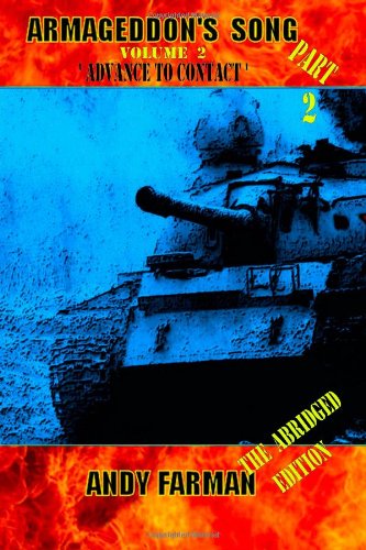 Armageddon's Song: 'ADVANCE TO CONTACT' Abridged (Part 2) Contemporary literature