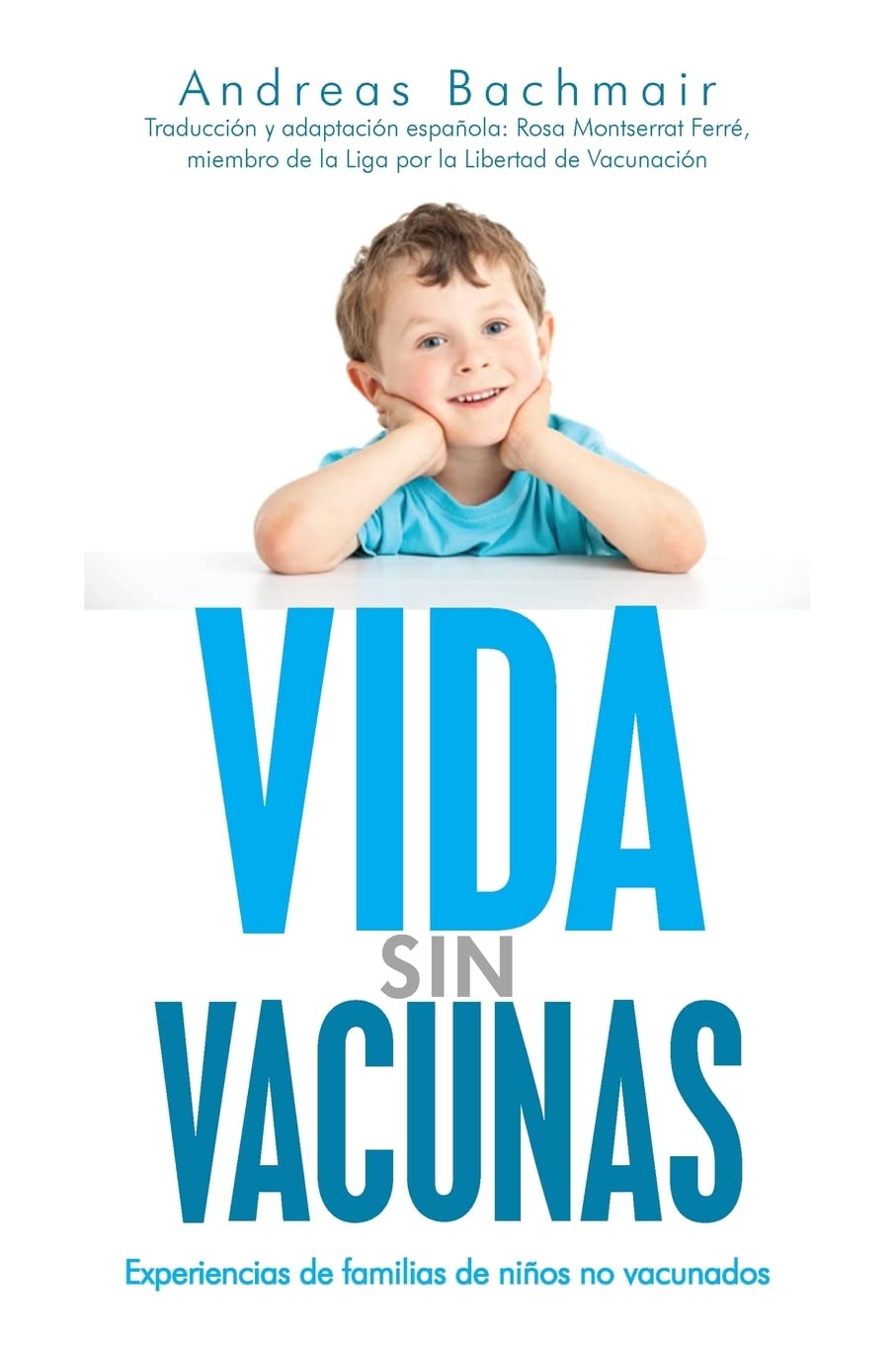 Vida sin vacunas: Experiencias de familias de niños no vacunados Health, Nutrition & Fitness