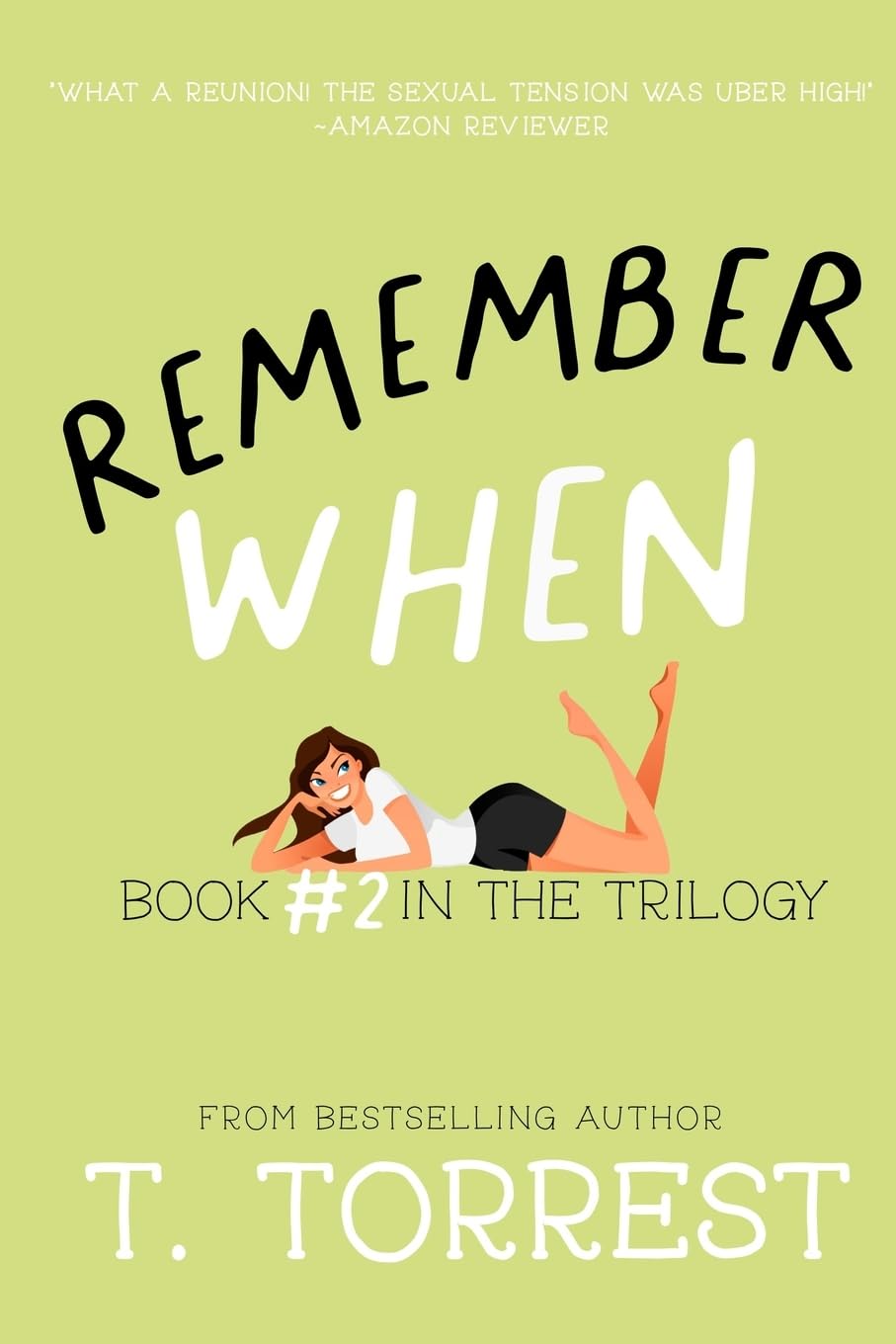 Remember When 2: The Sequel (The Remember When Trilogy, Band 2) Historical Fiction