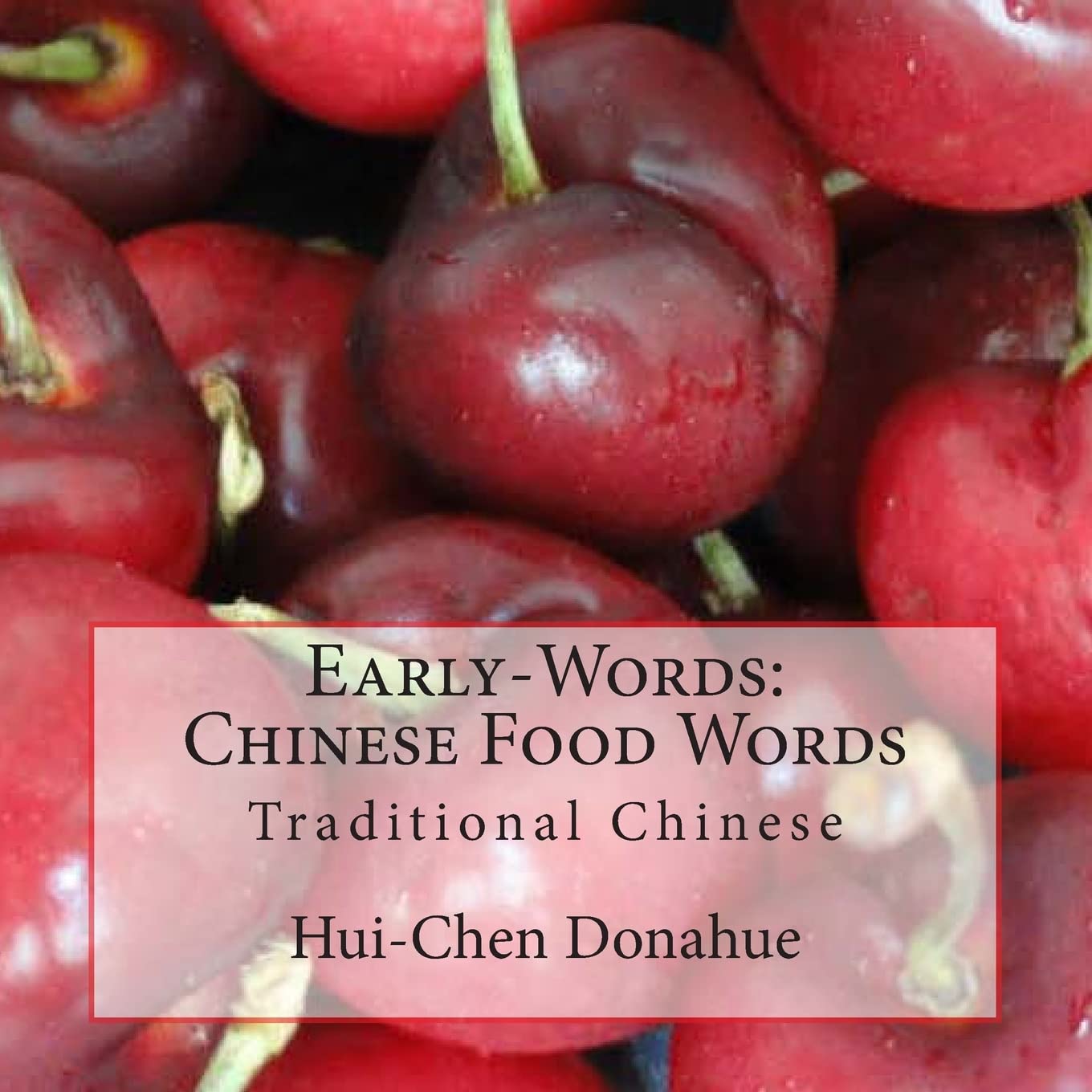Early-Words: Chinese Food Words: Traditional Chinese Tiptoi & Games