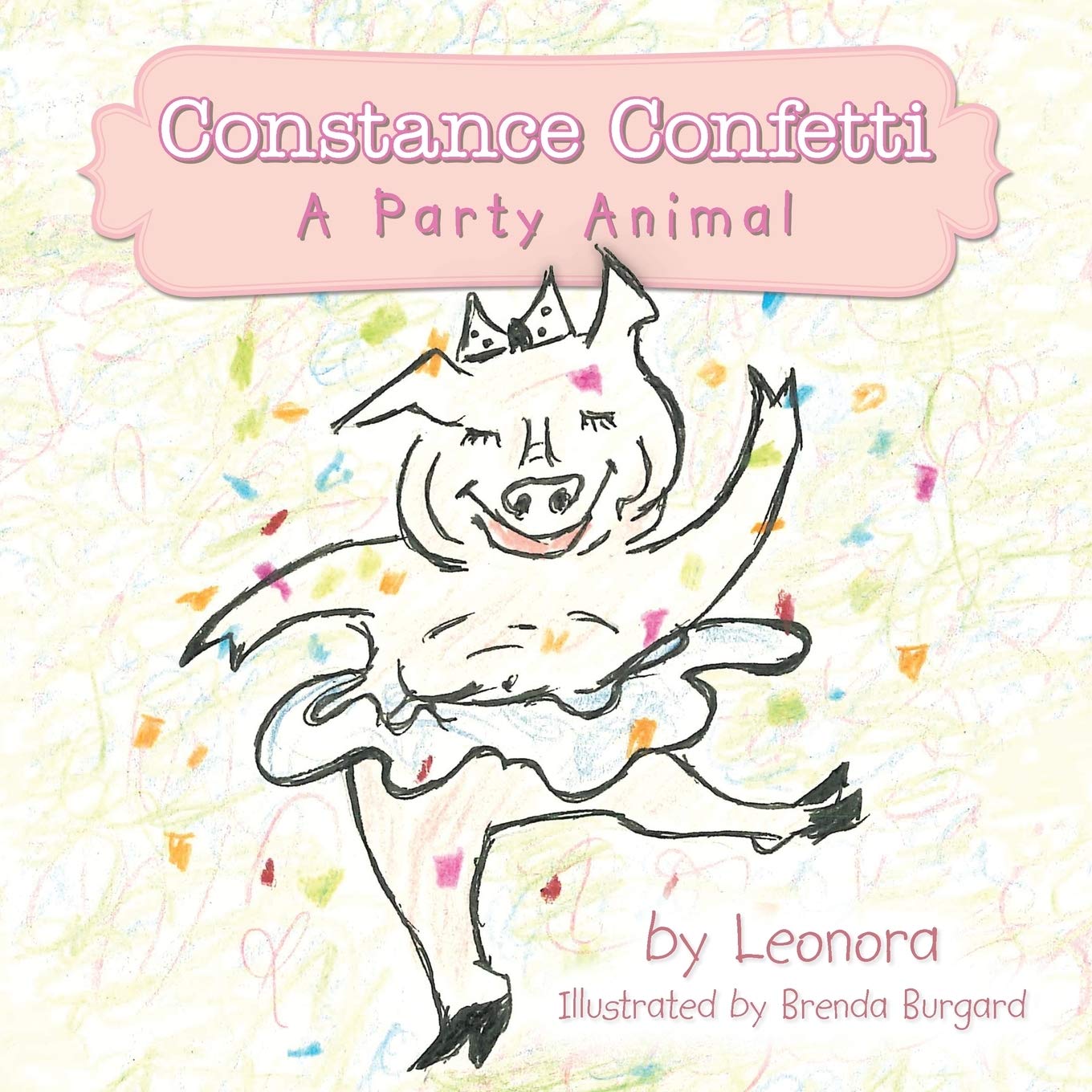 Constance Confetti: A Party Animal Novels & Short Stories