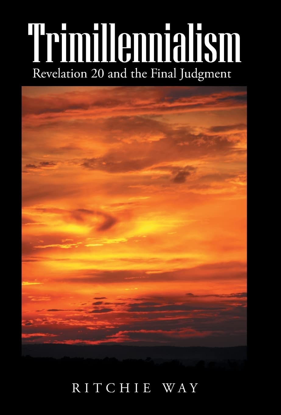 Product Image: Trimillennialism: Revelation 20 and the Final Judgment