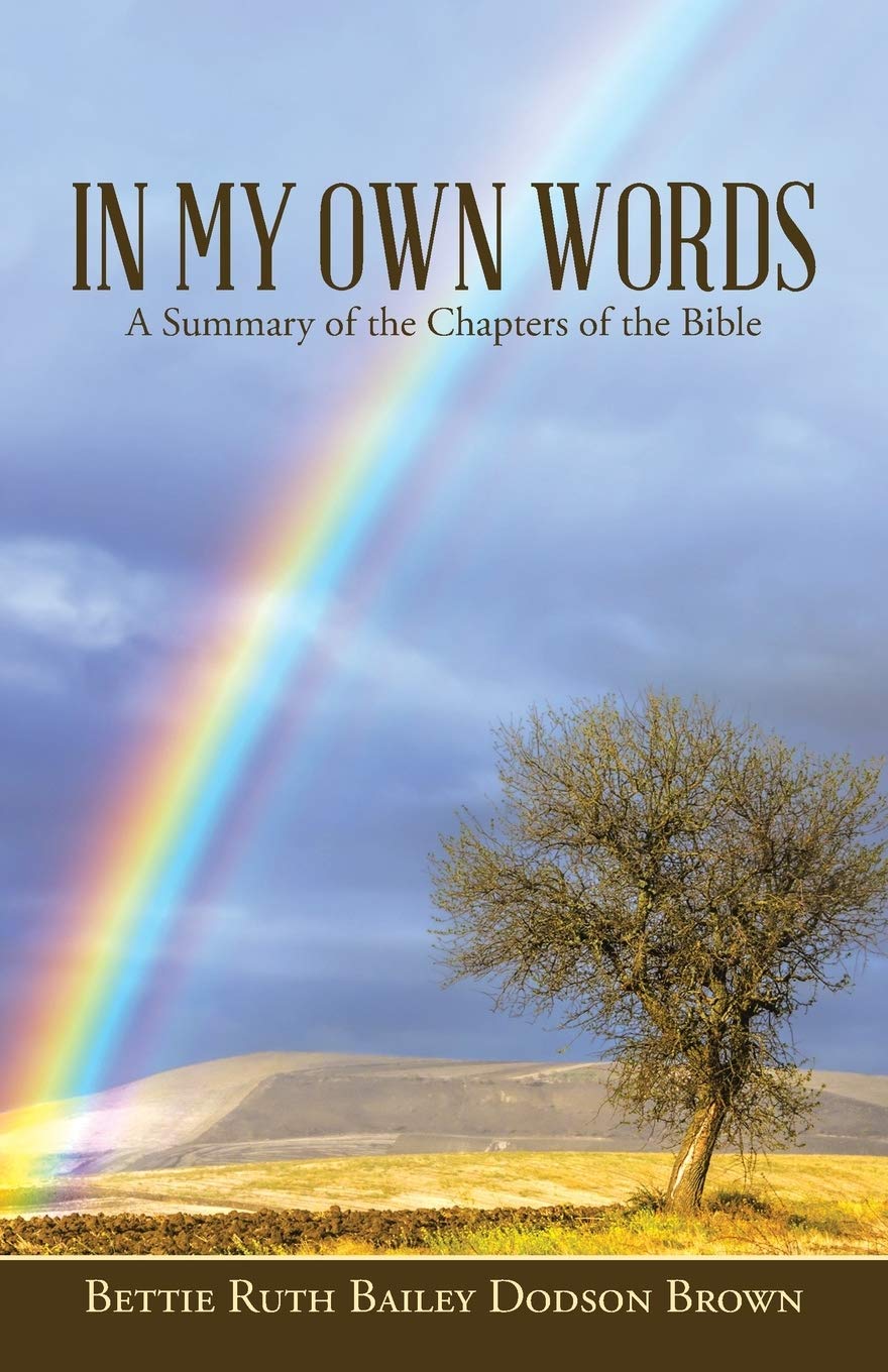 In My Own Words: A Summary of the Chapters of the Bible Religion & Esotericism