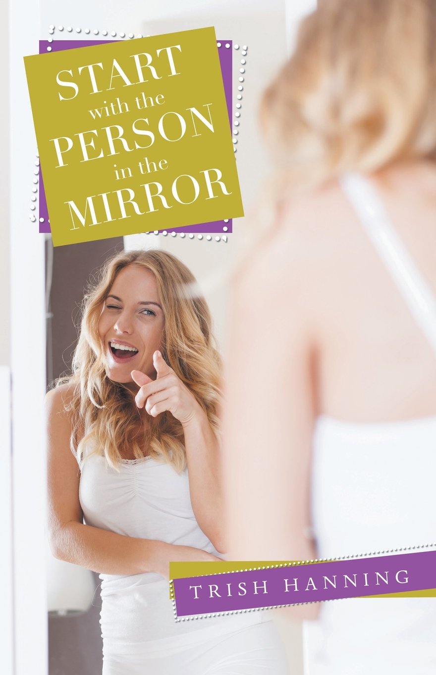 Start with the Person in the Mirror Social Sciences