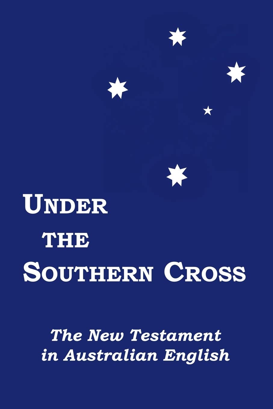 Under the Southern Cross: the New Testament in Australian English Religion & Esotericism