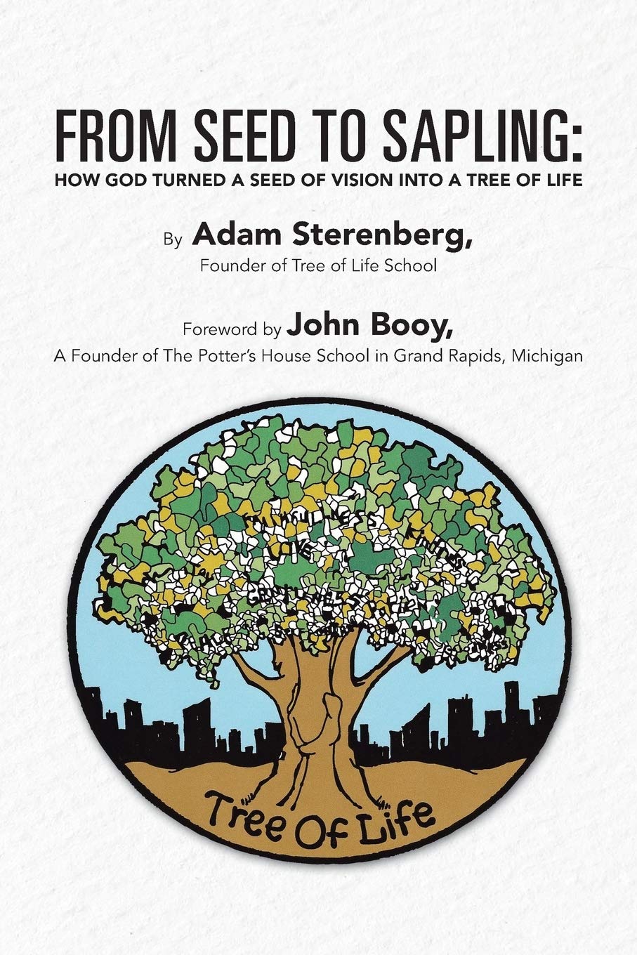 From Seed to Sapling: How God Turned a Seed of Vision Into a Tree of Life Religion & Esotericism