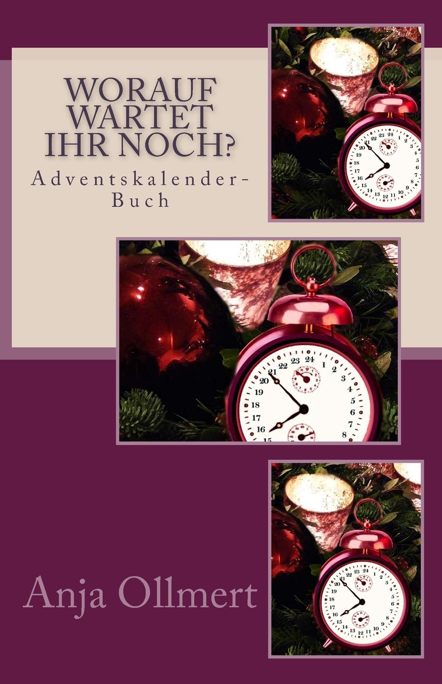 Worauf wartet ihr noch?: Adventskalender Religion & Esotericism