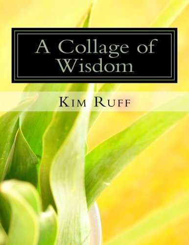 A Collage of Wisdom: Wonderful collection of life quotes Lifestyle