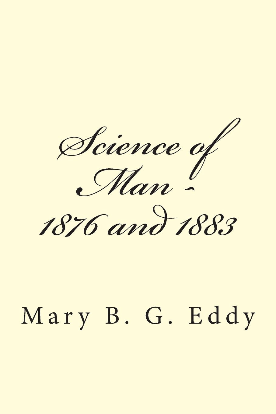 Science of Man - 1876 and 1883 Religion & Esotericism
