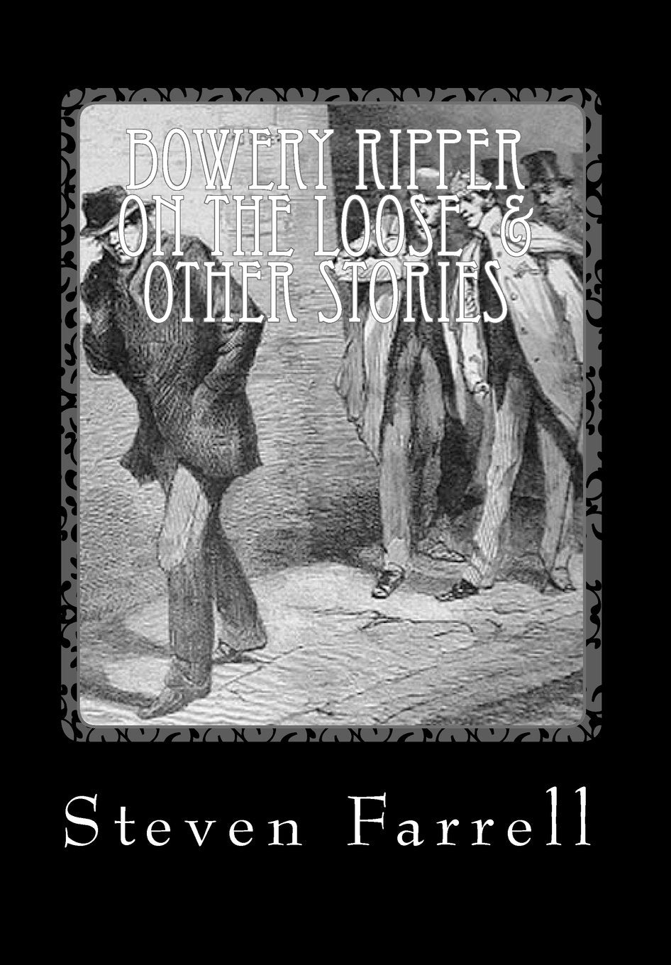 Bowery Ripper on the Loose & Other Stories Detective & CSI