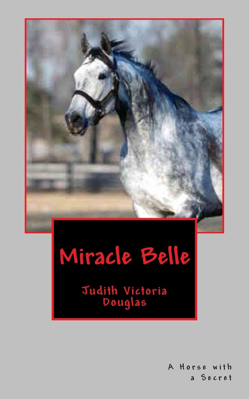 Miracle Belle: A Horse with a Secret (Twisted Vine: An Anthology) Fiction