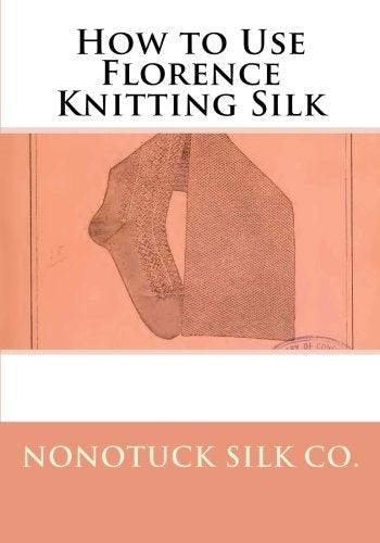 Product Image: How to Use Florence Knitting Silk