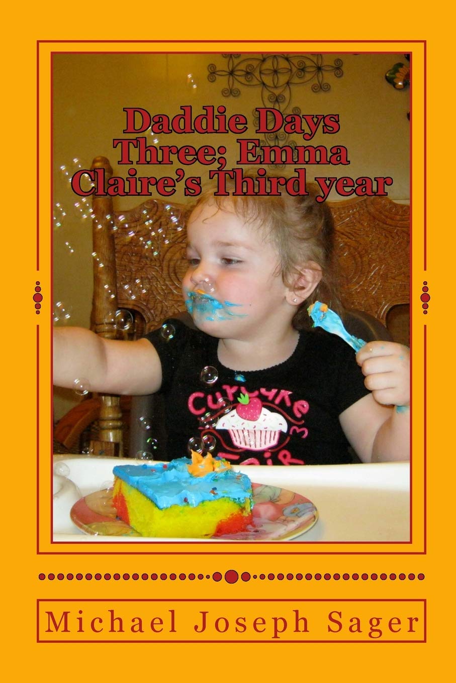 Product Image: Daddie Days Three; Emma Claire's Third year