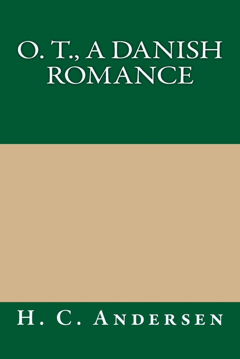 Product Image: O. T., a Danish Romance