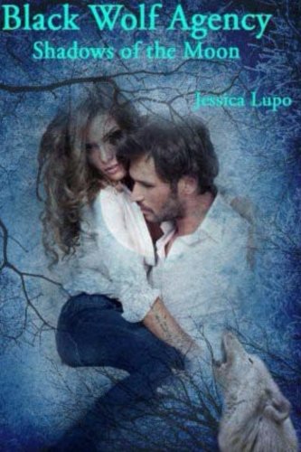 Shadow's Of the Moon (Black Wolf Agency) Eroticism
