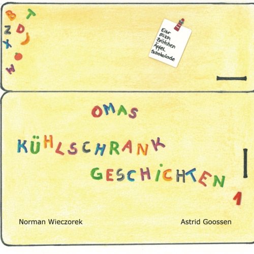 Omas Kühlschrank-Geschichten 1 Novels & Short Stories
