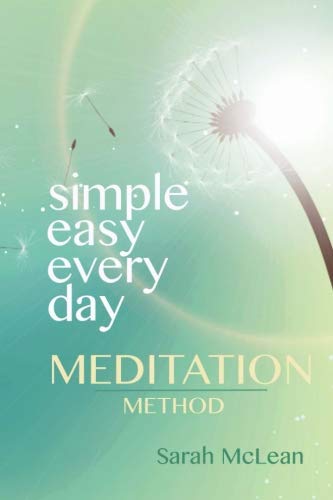 Simple, Easy, Every Day Meditation Health, Nutrition & Fitness Books
