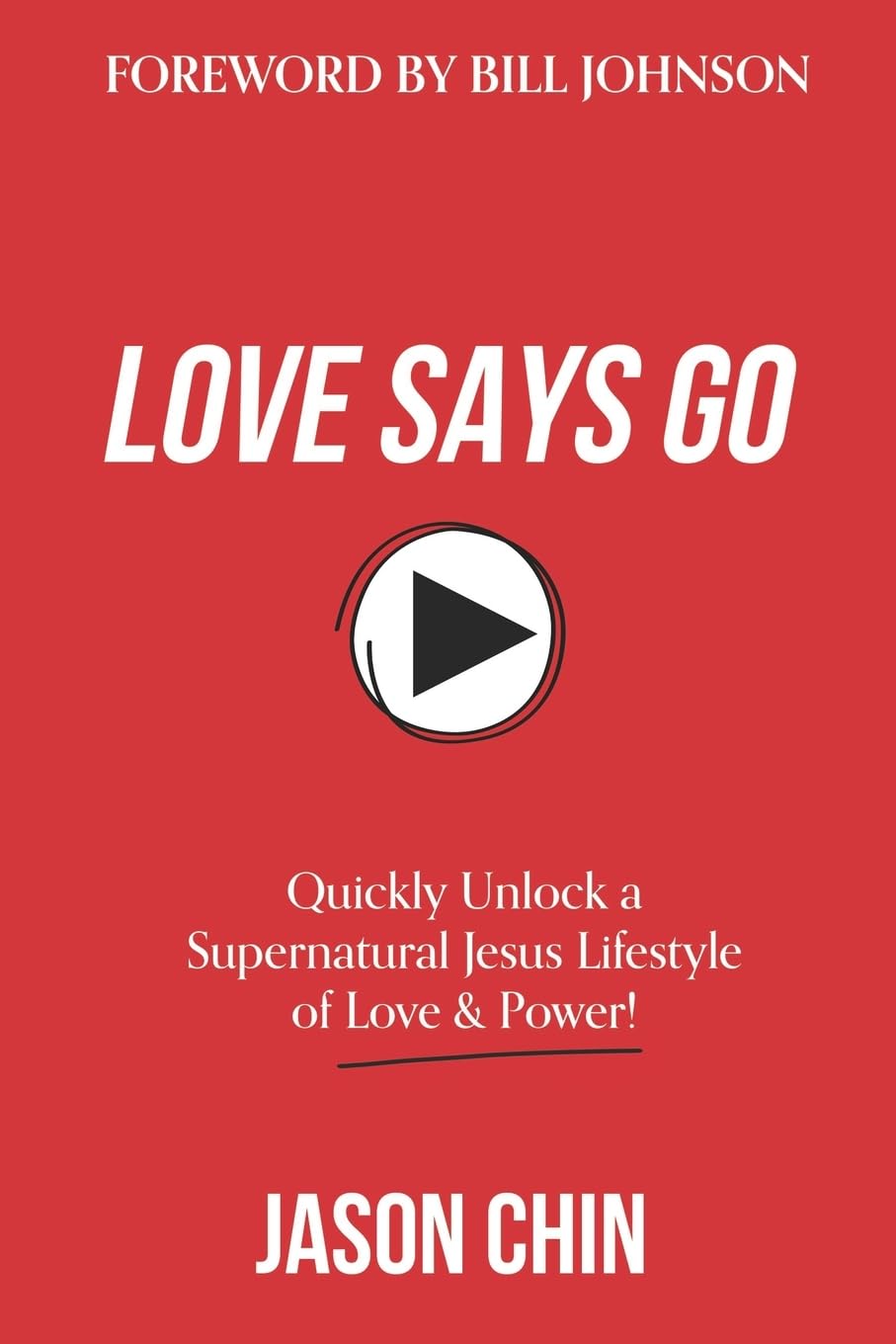 Love Says Go: A Supernatural Lifestyle BOOK and VIDEO Course Religion & Esotericism