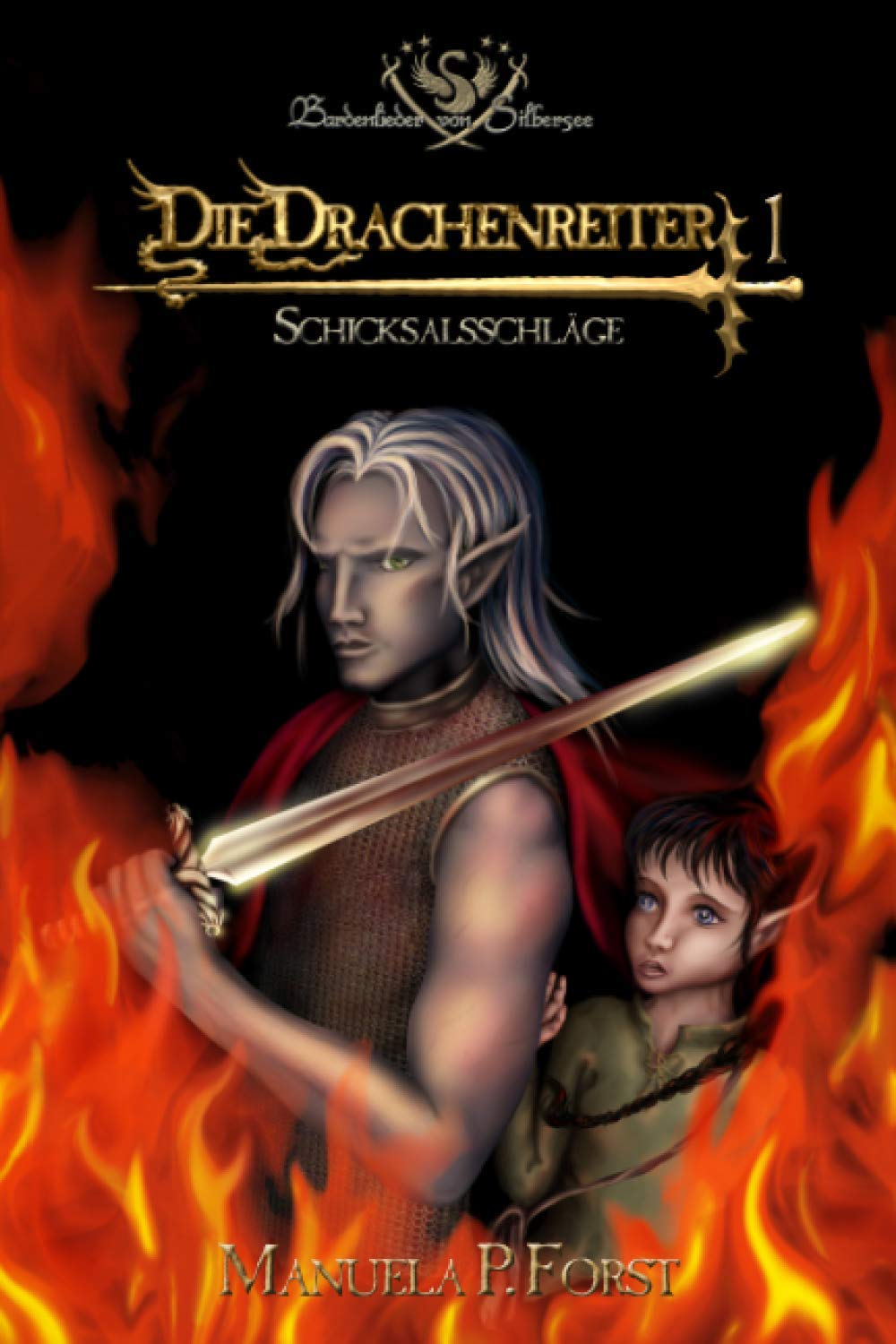 Bardenlieder von Silbersee - Die Drachenreiter 1: Schicksalsschlaege Books