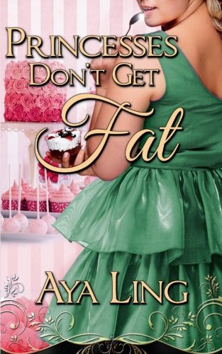 Product Image: Princesses Don't Get Fat