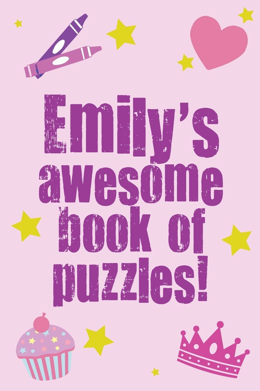 Emily's Awesome Book Of Puzzles: Children's puzzle book containing 20 unique personalised name puzzles as well as a mix of 80 other fun puzzles. Leisure & Fun