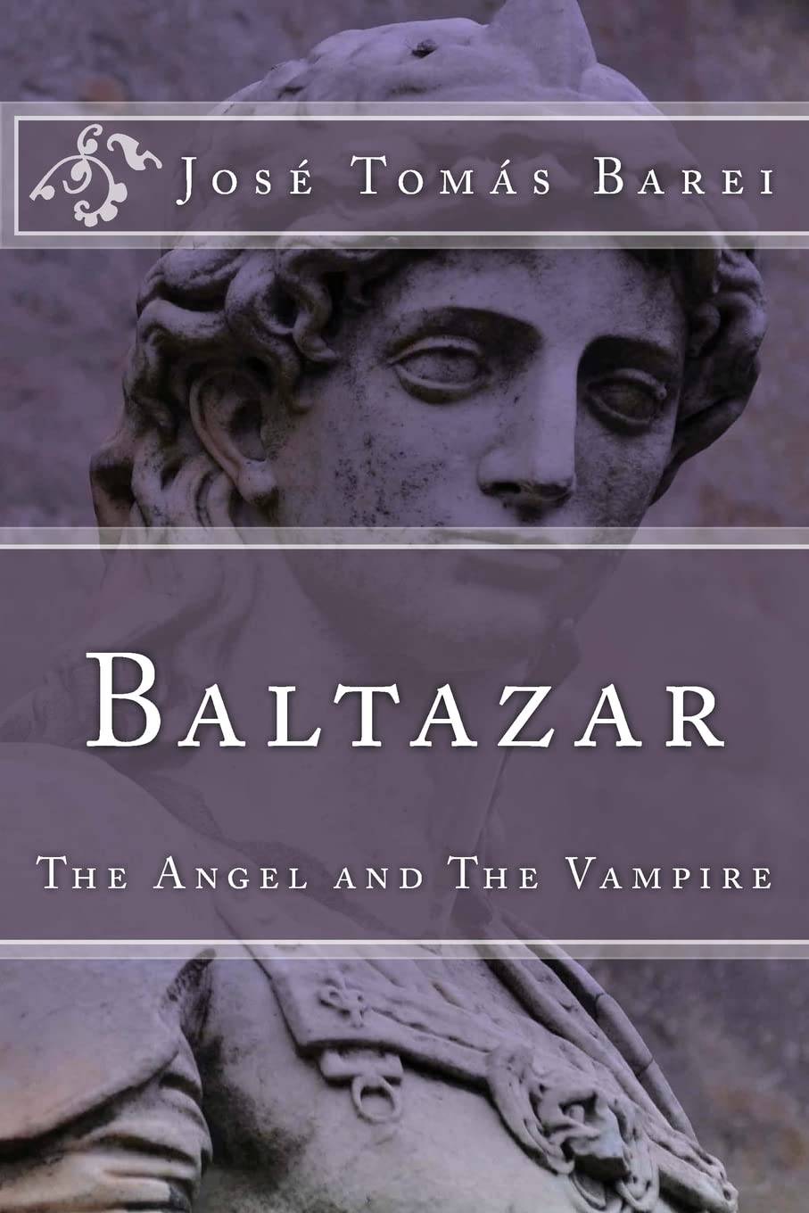 Baltazar (The Angel and The Vampire, Band 1) Contemporary literature
