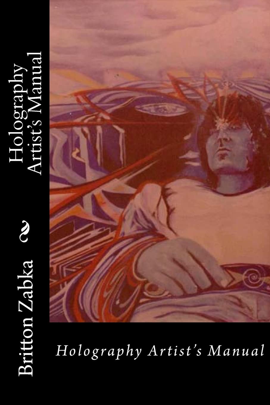 Holography Artist's Manual Natural Sciences