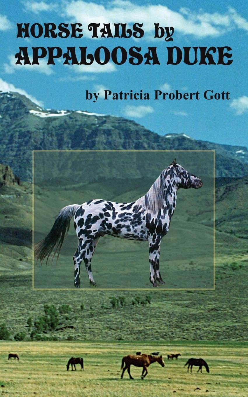 Horse Tails by Appaloosa Duke Novels & Short Stories