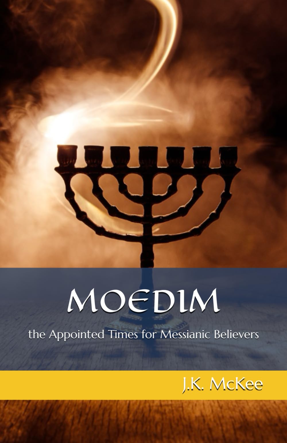 Moedim: The Appointed Times for Messianic Believers Religion & Esotericism