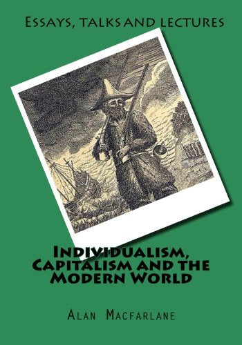 Individualism, Capitalism and the Modern World: Essays, talks and lectures book