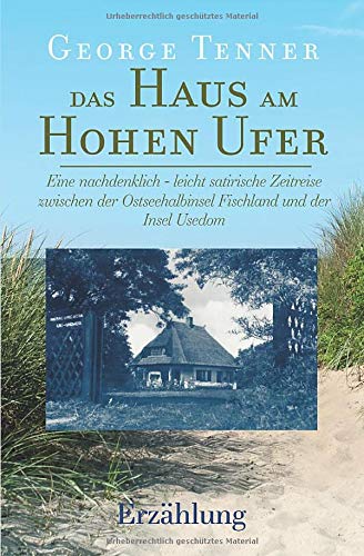 Das Haus am Hohen Ufer Memories