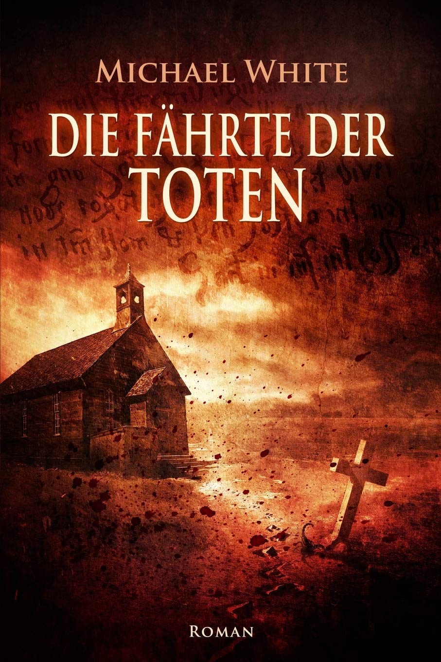 Die Fährte der Toten (Hexenblut, Band 1) Horror & Mystery