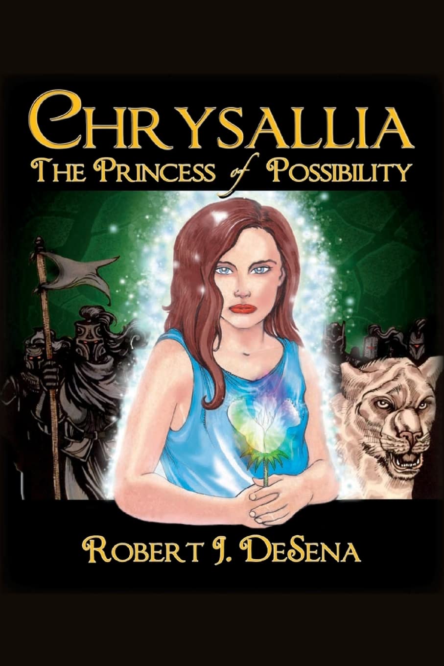 Chrysallia: The Princess of Possibility book