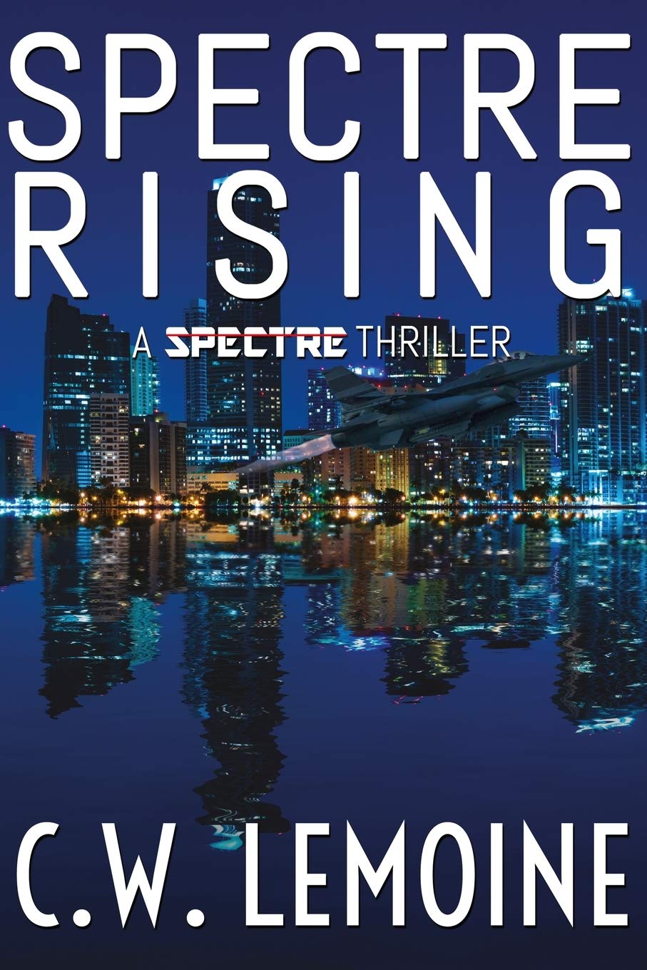 Spectre Rising (The Spectre Series, Band 1) Action & Adventure
