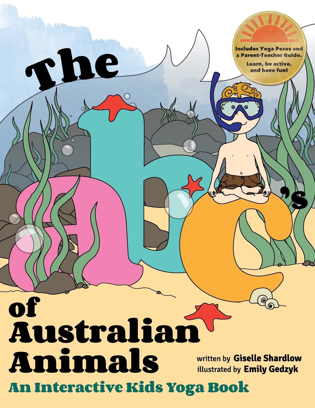 The ABC's of Australian Animals: An Interactive Kids Yoga Book book