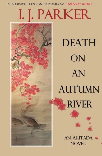 Death on an Autumn River: An Akitada novel book
