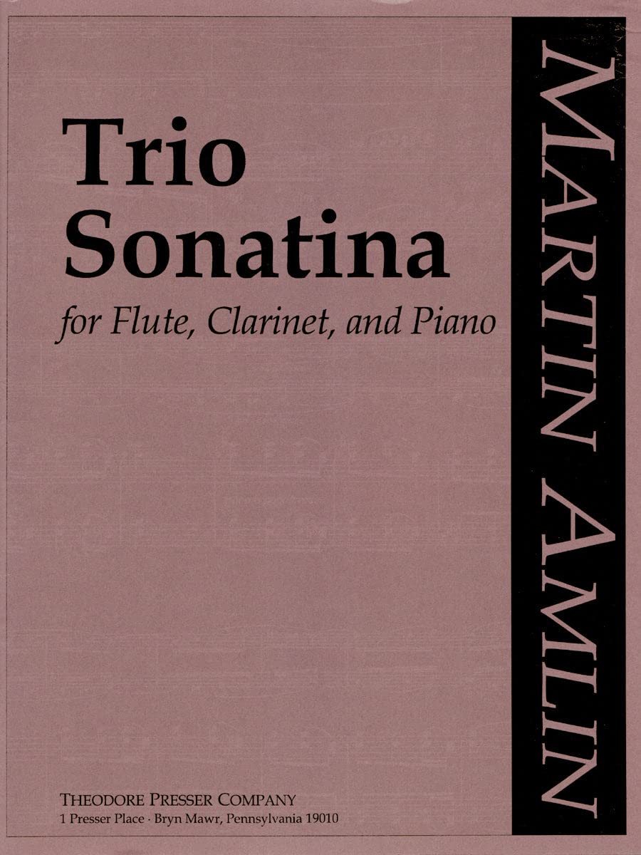 Trio Sonatina: For Flute, Clarinet and Piano Arts & Music