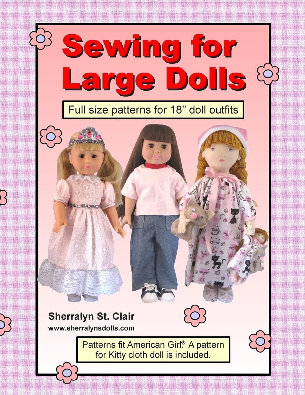 Sewing for Large Dolls: Full sized patterns for 18 inch doll outfits Hobbies & Crafts