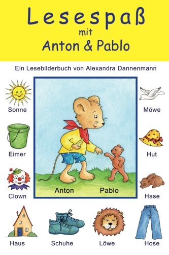 Lesespaß mit Anton und Pablo: Ein Bilderbuch zum Vorlesen und Lesenlernen Non-fiction