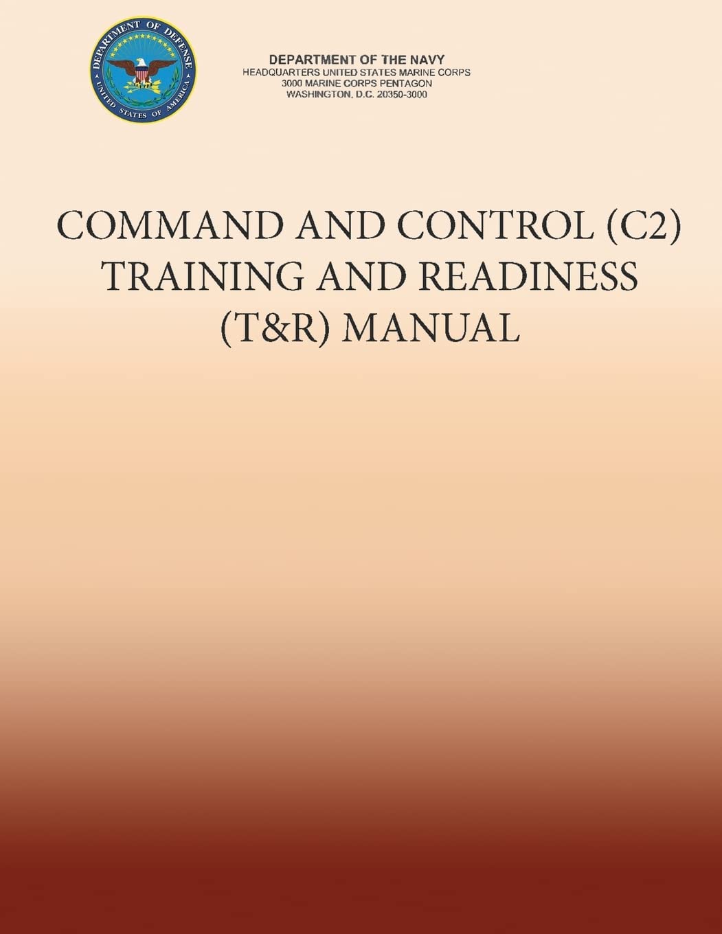 Command and Control (C2) Training and Readiness (T&R) Manual Reference Books