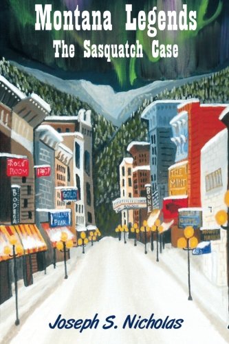 Montana Legends: The Sasquatch Case (Century Series Novlels, Band 5) Detective & CSI