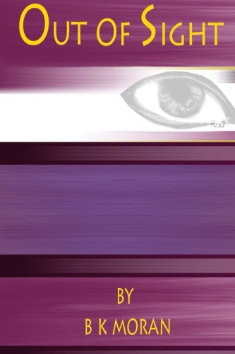 Out of Sight (In Sight of Eternal Treasure, Band 2) Religion & Esotericism