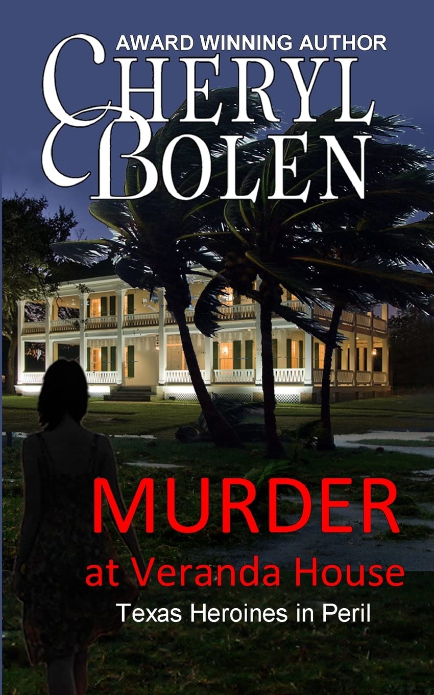 Murder at Veranda House (Texas Heroines in Peril, Band 2) Romantic Thrillers