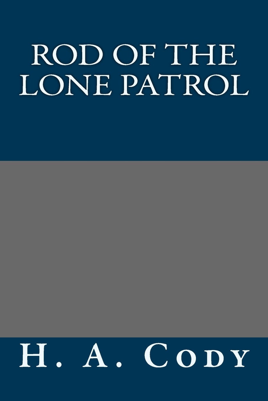 Rod of the Lone Patrol Classics