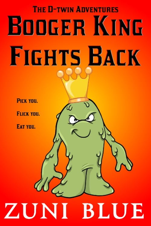 Booger King Fights Back (The D-Twin Stories, Band 1) Non-fiction
