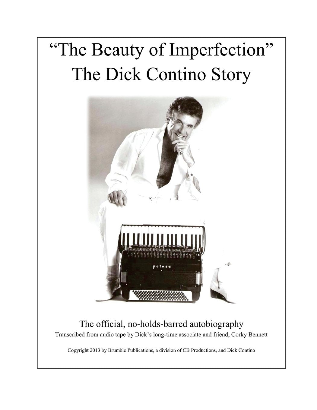 The Beauty of Imperfection, The Dick Contino Story Film, Art & Culture