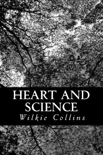 Heart and Science: A Story of the Present Time book