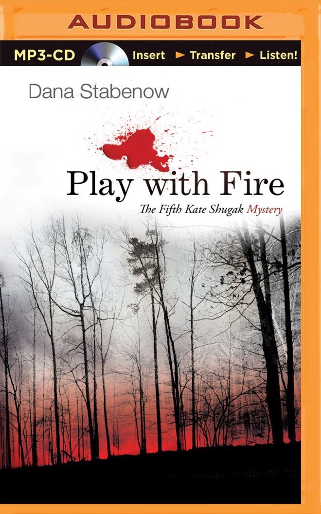 Play with Fire (Kate Shugak Mystery, Band 5) Contemporary literature